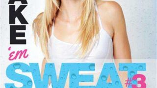 Make ‘Em Sweat 3 full free porn movies +18