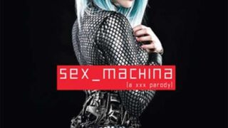 Sex Machina: A XXX Parody watch full porn movies