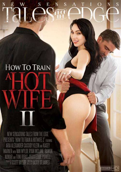 How To Train A Hotwife 2 WATCH FREE FULL PORN MOVIES
