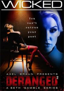 Deranged 2 WATCH FREE FULL PORN MOVIES